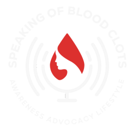 Speaking of Blood Clots | Awareness, Advocacy & Lifestyle Education for Women